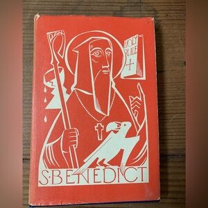 S. Benedict Commentary For Benedictine Oblates. St. John’s Abbey Press. 1961